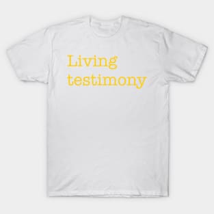 Living Testimony Collection T-Shirt